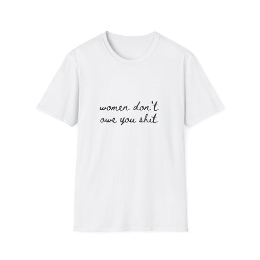Women Don't Owe You