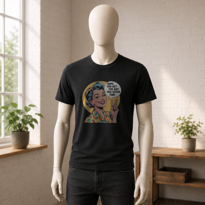 Hope You Get the Day You Voted For T-Shirt in Dark Grey on a mannequin