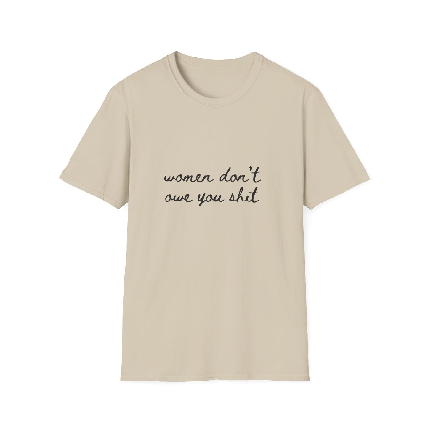 Women Don't Owe You