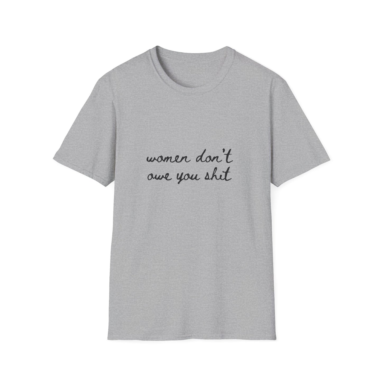 Women Don't Owe You