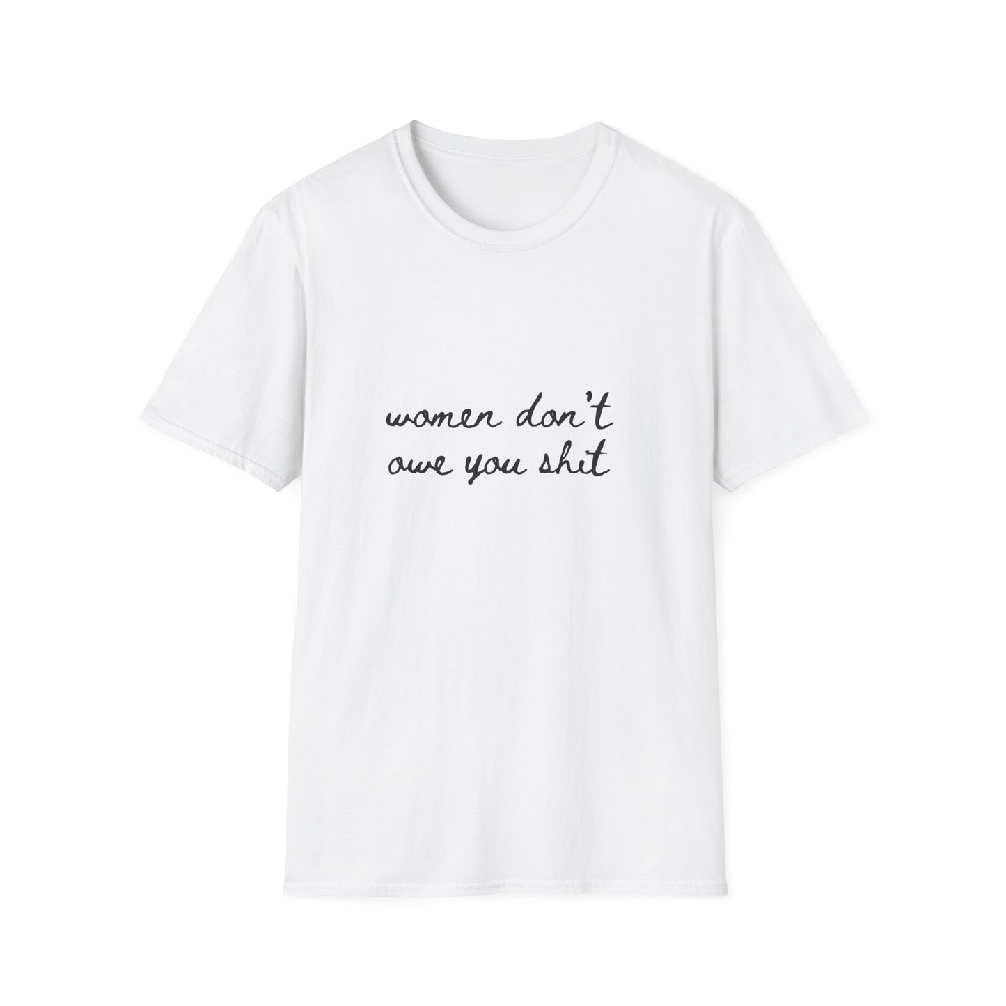 Women Don't Owe You